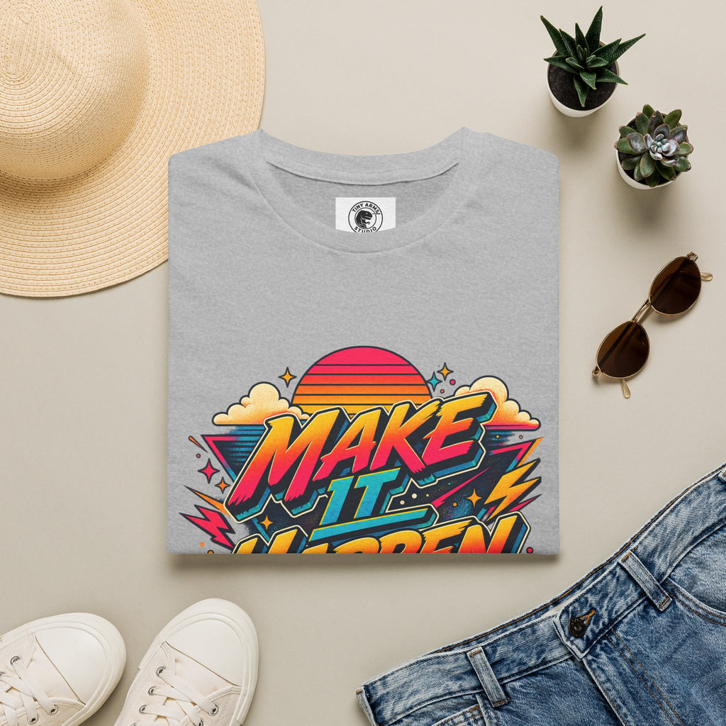 Make It Happen T-Shirt | Retro Sunset Motivational Tee