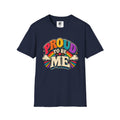 Proud to Be Me T-Shirt | Rainbow Retro Pride Tee