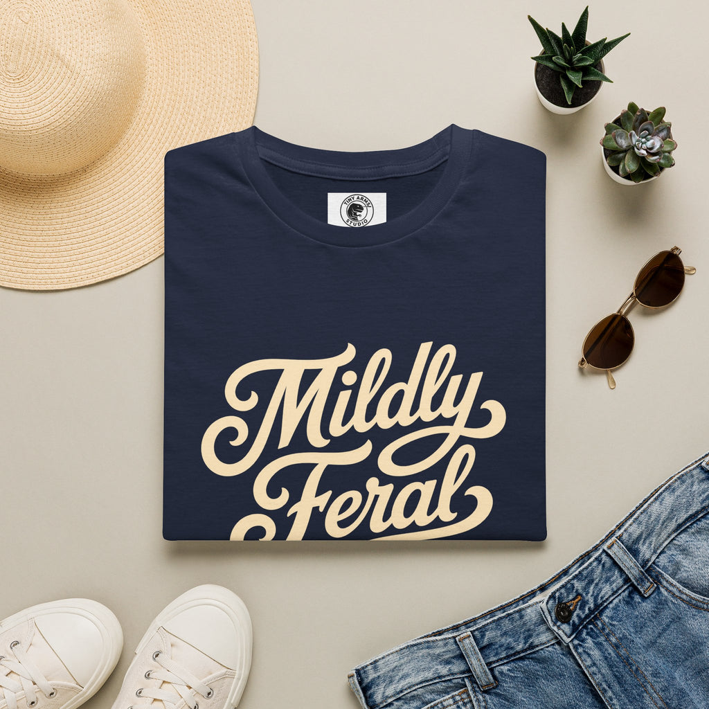 Mildly Feral T-Shirt | Script Retro Typography, Casual Graphic Tee