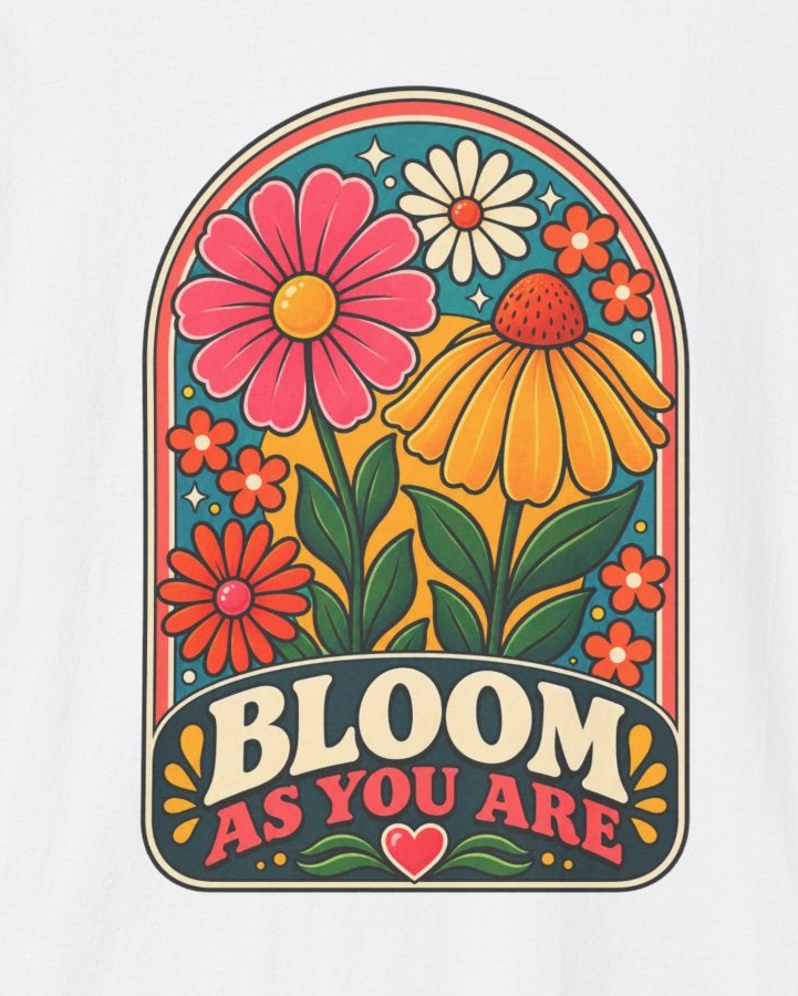 Bloom As You Are T-Shirt | Retro Floral Arch Design