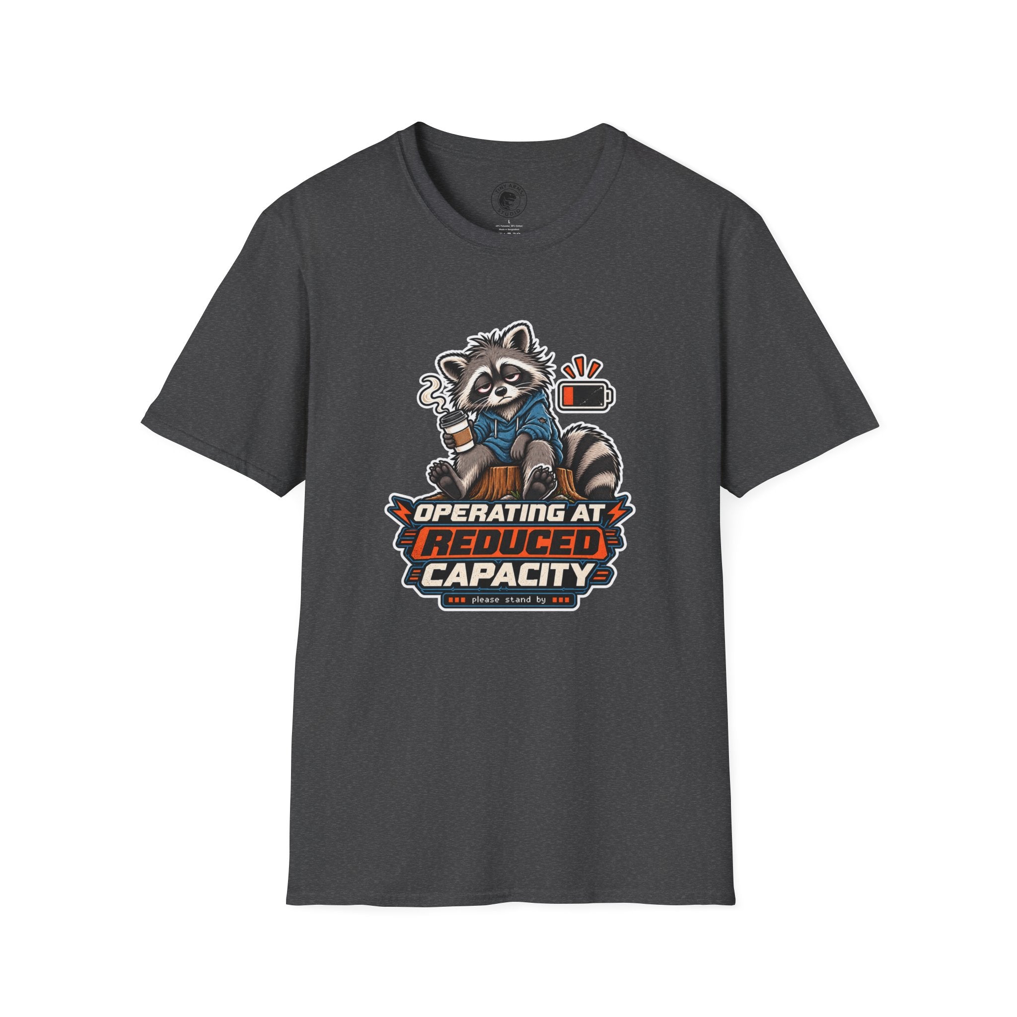 Funny Raccoon T-Shirt| Operating at Reduced Capacity| Low Battery Coffee Shirt