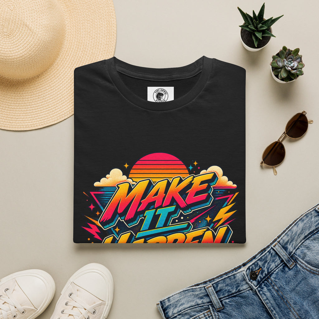 Make It Happen T-Shirt | Retro Sunset Motivational Tee