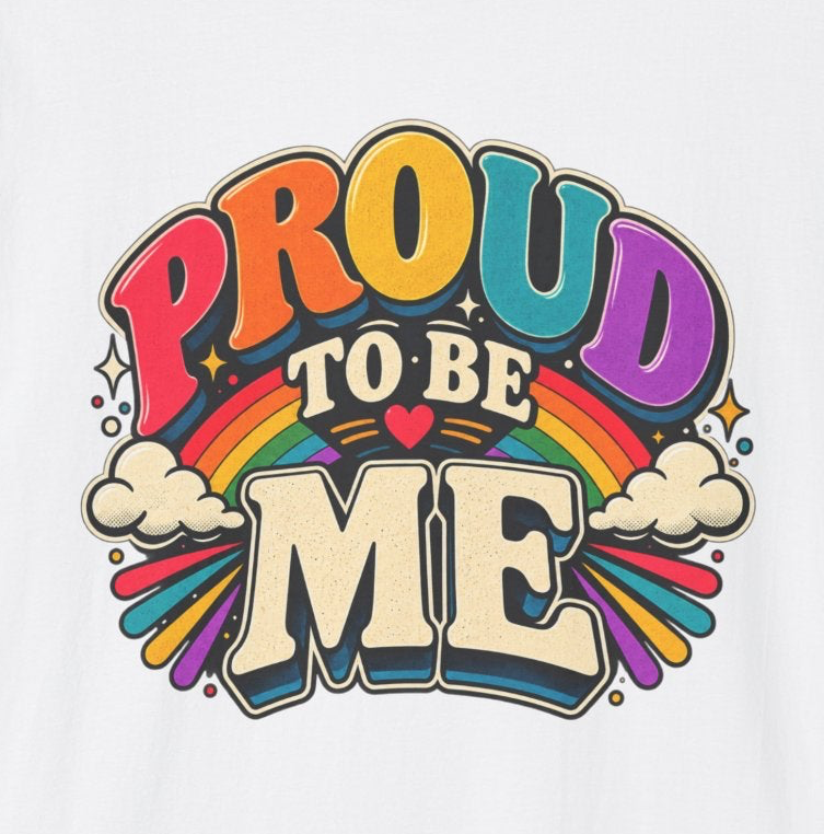 Proud to Be Me T-Shirt | Rainbow Retro Pride Tee