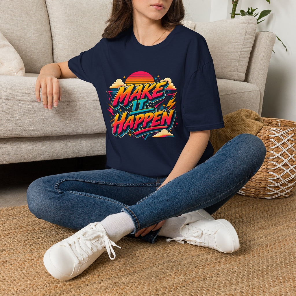 Make It Happen T-Shirt | Retro Sunset Motivational Tee