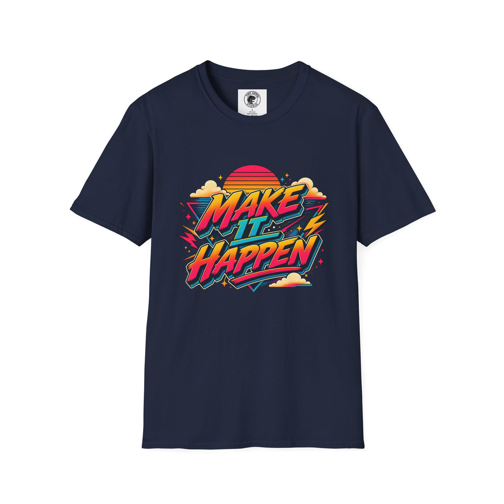Make It Happen T-Shirt | Retro Sunset Motivational Tee